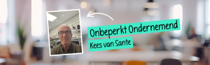 Onbeperkt ondernemend: Kees
